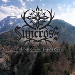 Suncross : Cailleach Storming at the Gates